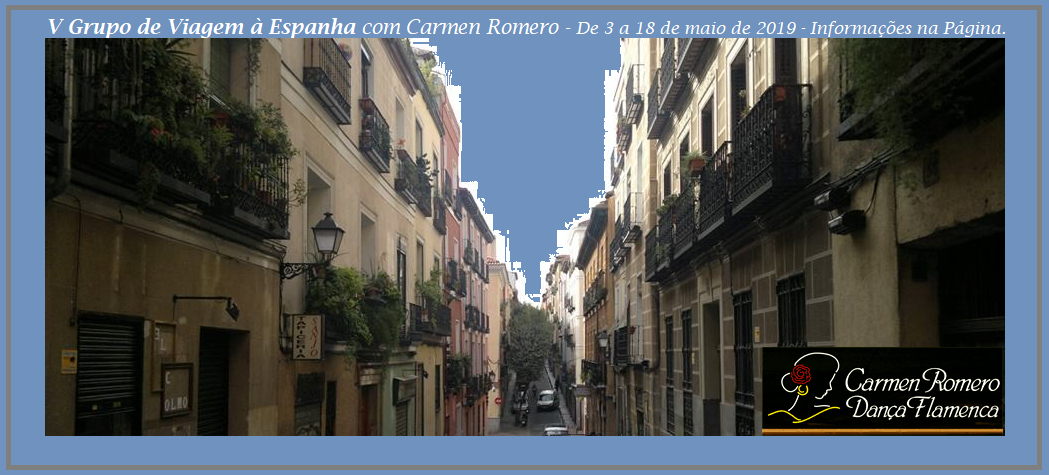 V Grupo de VIAGEM à ESPANHA – De 3 a 18/5/2019